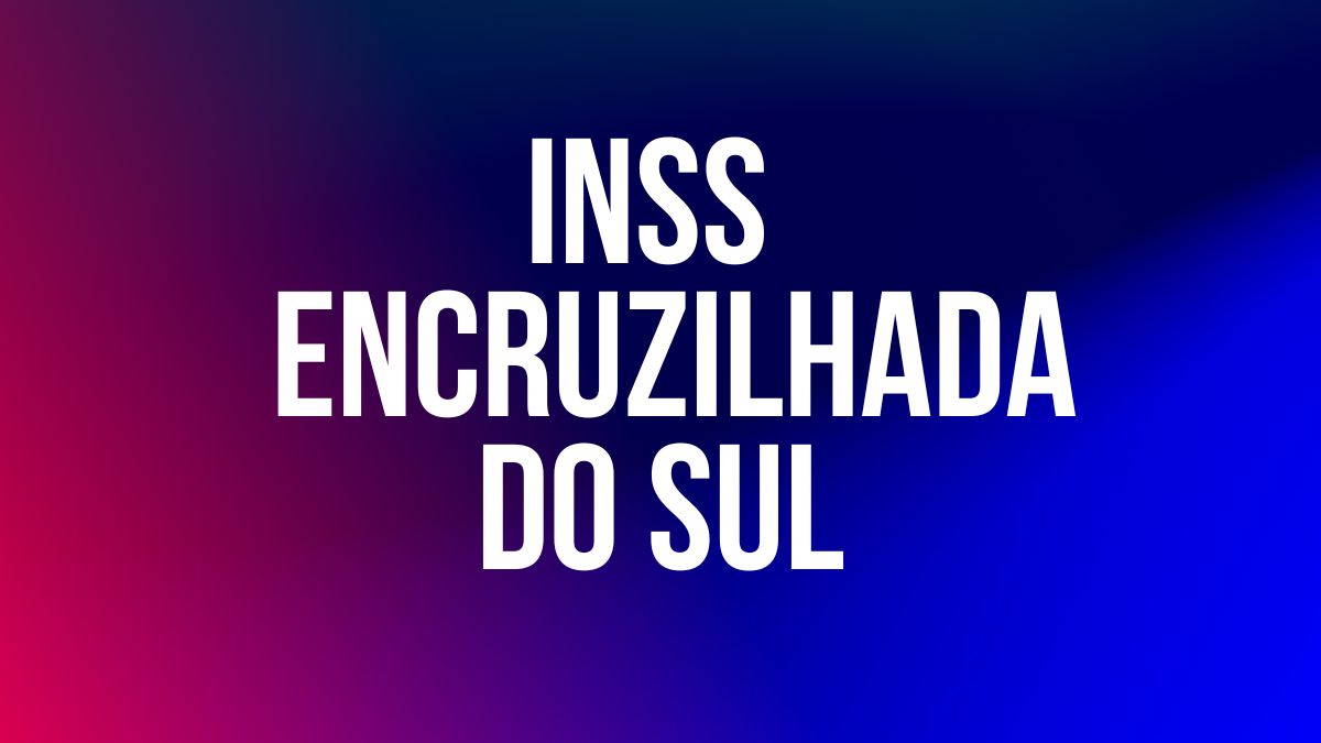 INSS ENCRUZILHADA DO SUL