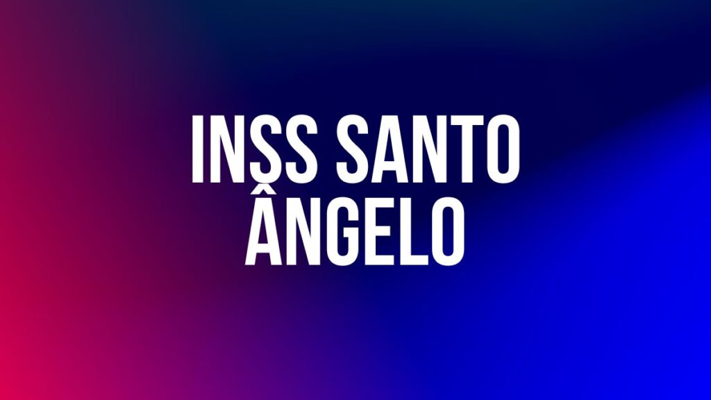 INSS SANTO ÂNGELO