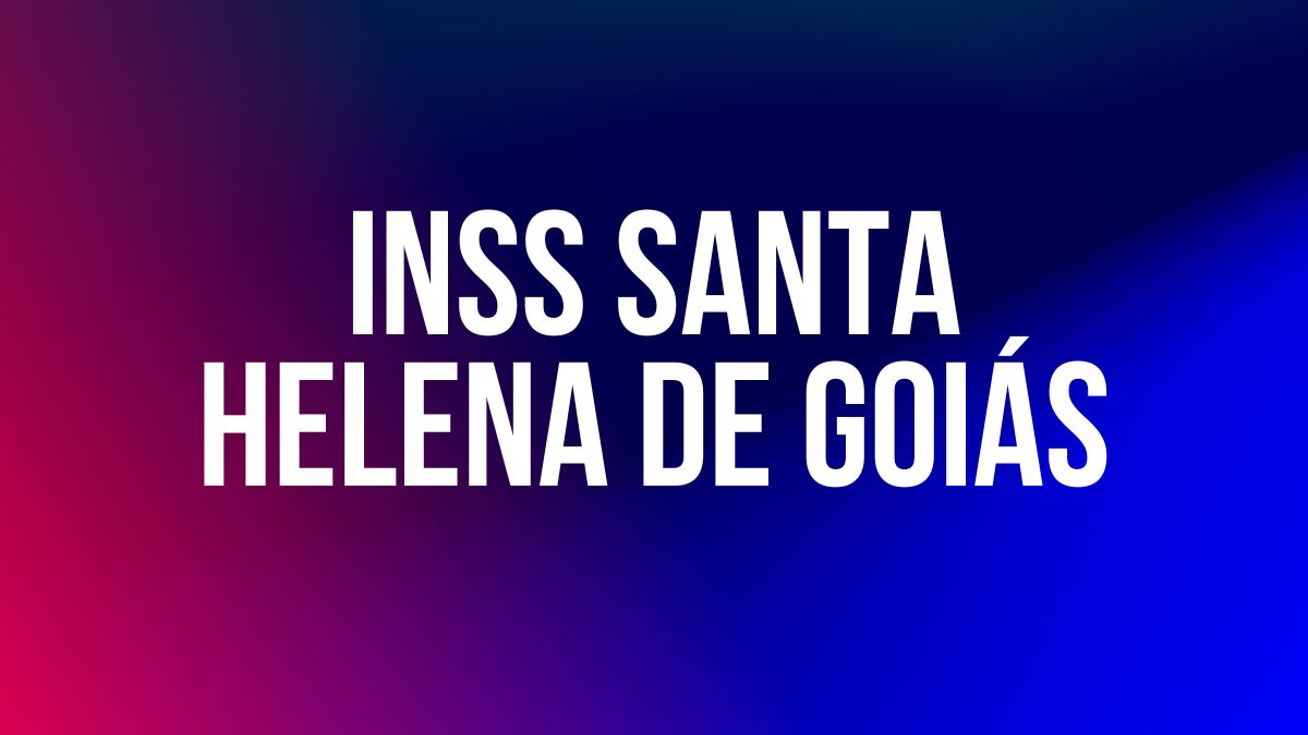 INSS SANTA HELENA DE GOIÁS