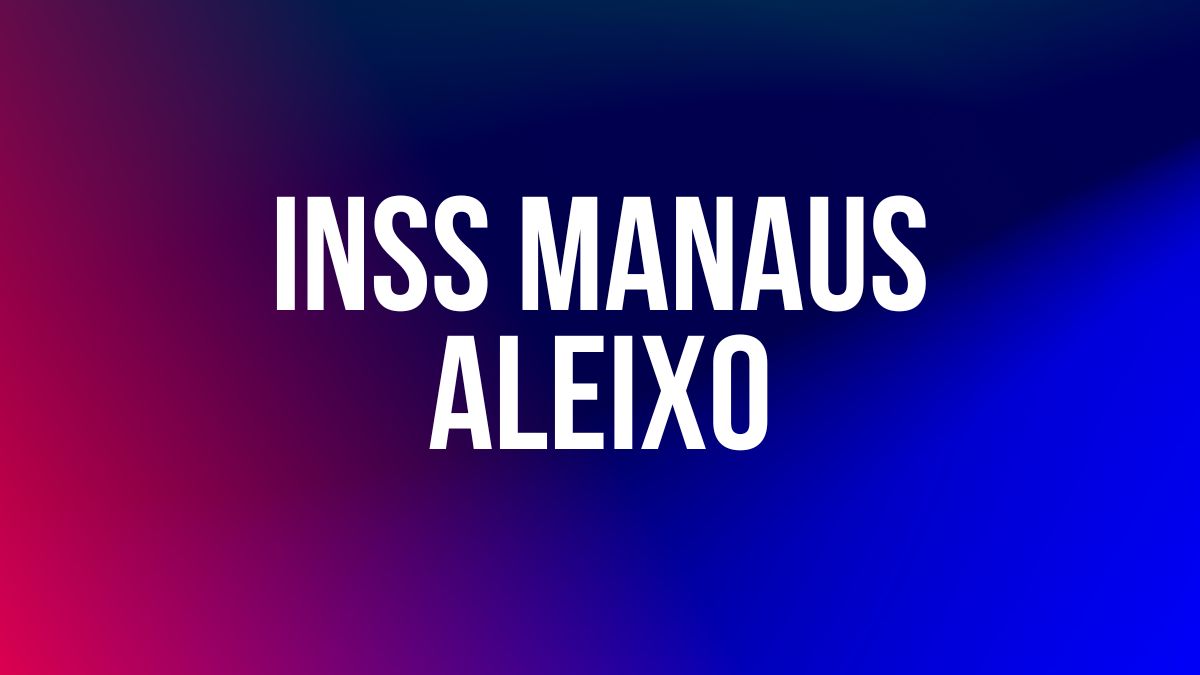 INSS MANAUS ALEIXO