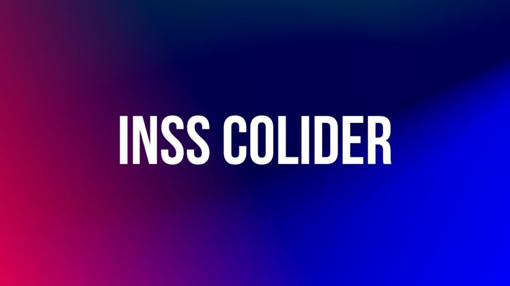 INSS COLIDER