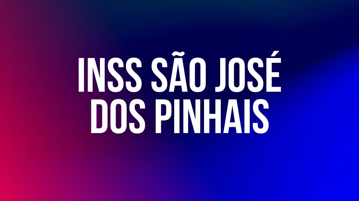 INSS Sao Jose dos Pinhais