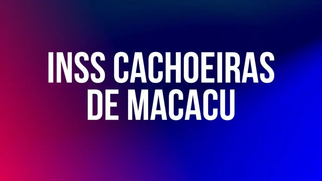 INSS Cachoeiras de Macacu