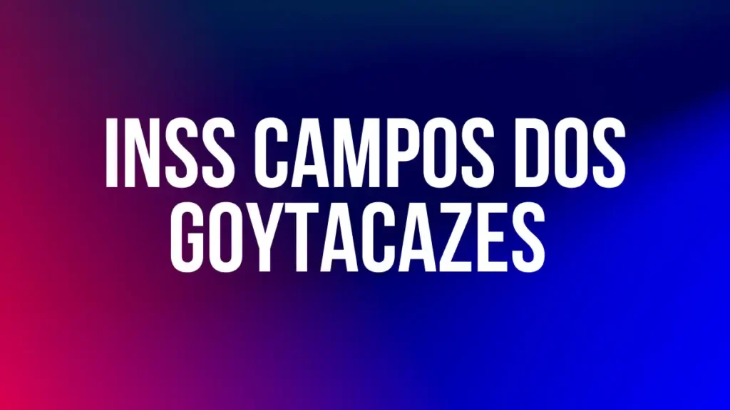 INSS Campos dos Goytacazes