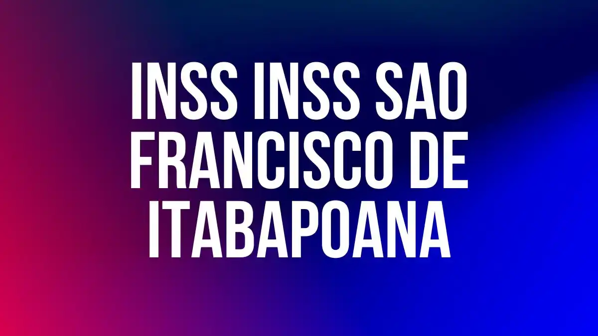 INSS INSS SAO FRANCISCO DE ITABAPOANA
