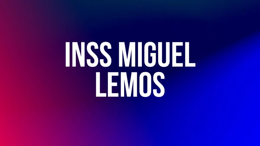 INSS Miguel Lemos