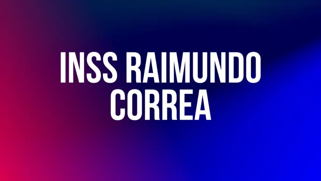INSS Raimundo Correa